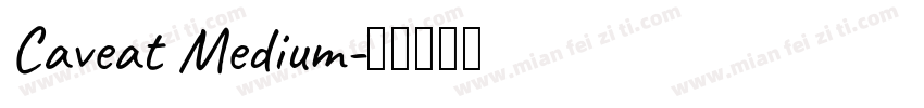 Caveat Medium字体转换